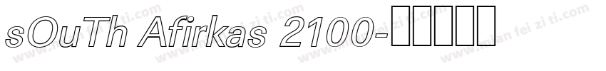 sOuTh Afirkas 2100字体转换